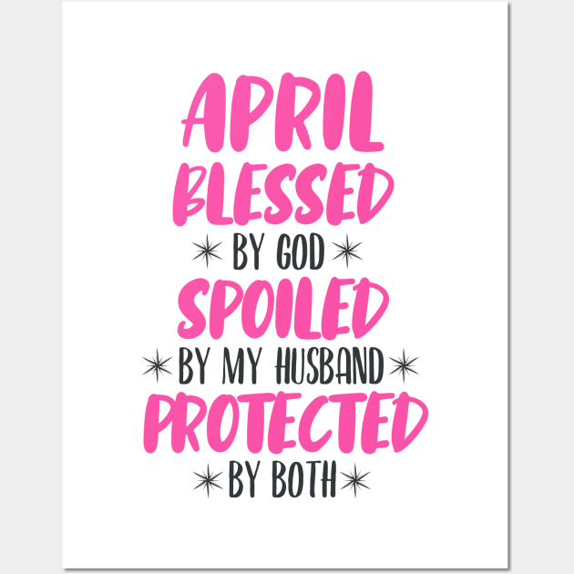 April Blessed Wall Art by PHDesigner